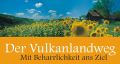 Der Vulkanland-Weg Mit Beharrlichkeit ans Ziel
